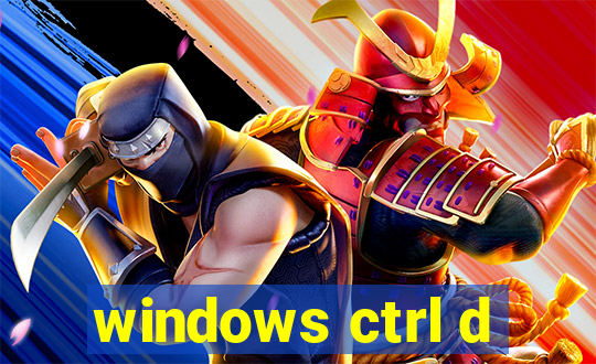 windows ctrl d